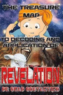 Chad Costantino, Gavriela Powers - The Treasure Map to Decoding and Application of Revelation, Häftad. Tillgänglighet: Lägg i varukorg