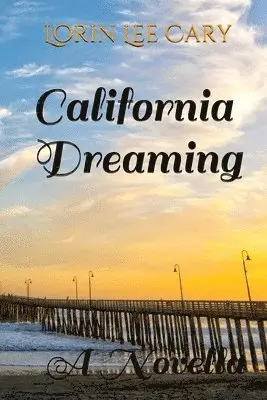 Lorin Lee Cary - California Dreaming, Häftad. Tillgänglighet: Lägg i varukorg