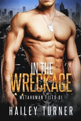 Hailey Turner - In the Wreckage, Häftad. Tillgänglighet: Lägg i varukorg