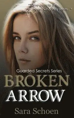 Sara Schoen - Broken Arrow, Häftad. Tillgänglighet: Lägg i varukorg