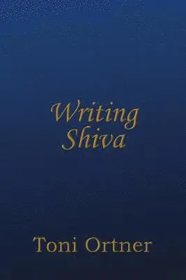 Toni Ortner - Writing Shiva, Häftad. Tillgänglighet: Lägg i varukorg
