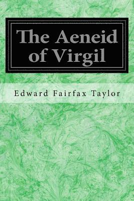 Edward Fairfax Taylor - The Aeneid of Virgil, Häftad. Tillgänglighet: Lägg i varukorg