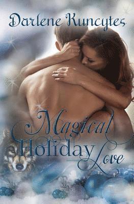 Darlene Kuncytes - Magical Holiday Love, Häftad. Tillgänglighet: Lägg i varukorg
