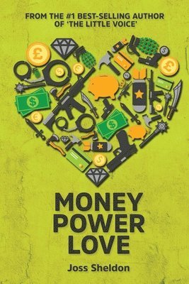Joss Sheldon - Money Power Love, Häftad
