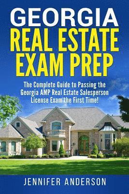 Jennifer Anderson - Georgia Real Estate Exam Prep: The Complete Guide to Passing the Georgia AMP Real Estate Salesperson License Exam the First Time!, Häftad. Tillgänglighet: Lägg i varukorg