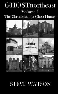 Steve Watson - GHOSTnortheast Volume 1, Häftad. Tillgänglighet: Lägg i varukorg
