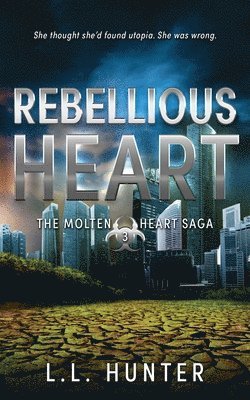 L L Hunter, Rogena Mitchell Jones - Rebellious Heart, Häftad. Tillgänglighet: Lägg i varukorg