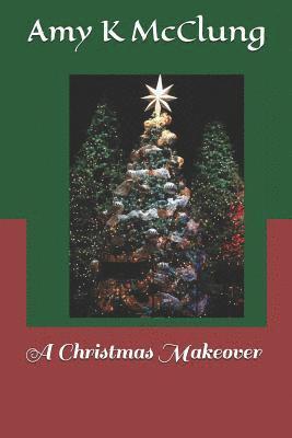 A Christmas Makeover