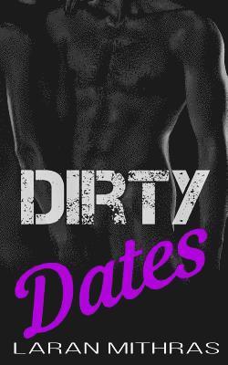 Laran Mithras - Dirty Dates, Häftad
