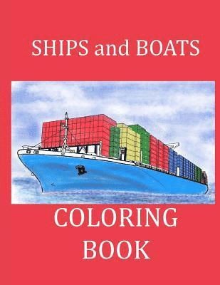 Creative Activities - Ships and Boats Coloring Book: Boat Coloring Book Ship Coloring Book for Kids and Adults, Häftad. Tillgänglighet: Lägg i varukorg