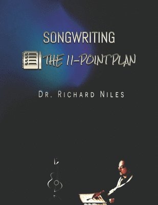SONGWRITING - The 11-Point Plan av Richard Niles