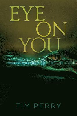 Tim Perry - Eye On You, Häftad