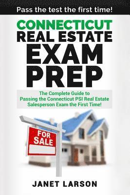 Janet Larsen - Connecticut Real Estate Exam Prep: The Complete Guide to Passing the Connecticut PSI Real Estate Salesperson License Exam the First Time!, Häftad. Tillgänglighet: Lägg i varukorg
