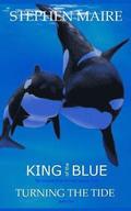 King of the Blue: Turning the Tide