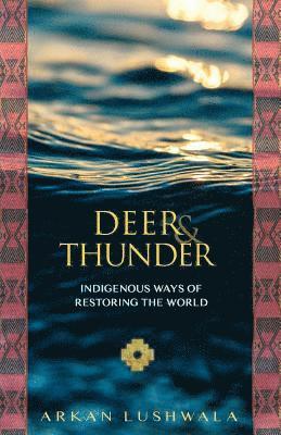 Arkan Lushwala - Deer and Thunder, Häftad. Tillgänglighet: Lägg i varukorg