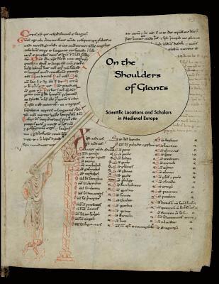 Marco Bersanelli, Nicola Sabatini - On the Shoulders of Giants: Scientific Locations and Scholars in Medieval Europe, Häftad. Tillgänglighet: Lägg i varukorg