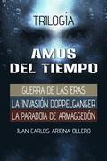 Trilogia Amos del Tiempo: un solo libro