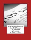 Wide-Margin American Standard Version Old Testament: Wisdom Literature