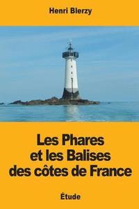 Les Phares et les Balises des ctes de France