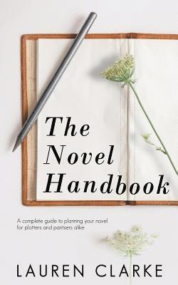 Lauren Clarke - The Novel Handbook, Häftad. Tillgänglighet: Lägg i varukorg