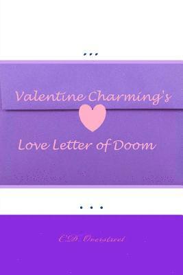 C. D. Overstreet - Valentine Charming's Love Letter of Doom, Häftad. Tillgänglighet: Lägg i varukorg