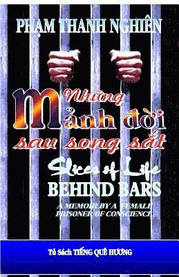 Nghien Thanh Pham - Nhung Manh Doi Sau Song SAT: Slices of Life Behind Bars, Häftad