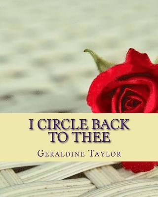 Geraldine Taylor - I Circle Back to Thee, Häftad. Tillgänglighet: Lägg i varukorg