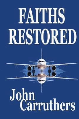 John Carruthers - Faiths Restored, Häftad. Tillgänglighet: Lägg i varukorg