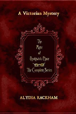 Alydia Rackham - The Mute of Pendywick Place: The Complete Series, Häftad. Tillgänglighet: Lägg i varukorg