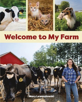 Mary Lewandowski - Welcome to My Farm, Inbunden