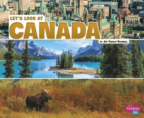 Joy Frisch-Schmoll - Let's Look at Canada, Inbunden