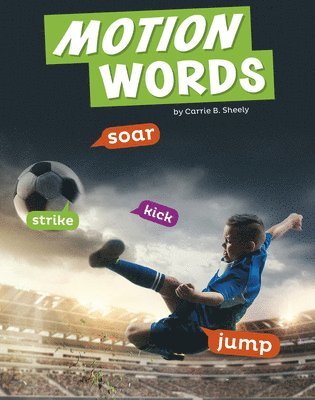 Carrie B. Sheely - Motion Words, Inbunden