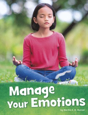 Martha E. H. Rustad - Manage Your Emotions, Inbunden