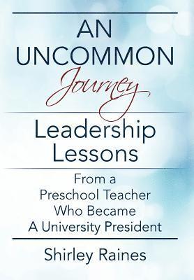 Shirley Raines - Uncommon Journey, Inbunden