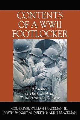Col Oliver William Brackman Jr - Contents of a WWII Footlocker, Häftad