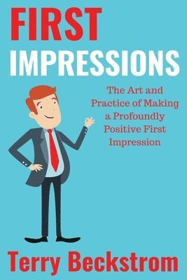 Terry Beckstrom - First Impressions, Häftad. Tillgänglighet: Lägg i varukorg