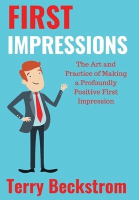 Terry Beckstrom - First Impressions, Inbunden. Tillgänglighet: Lägg i varukorg