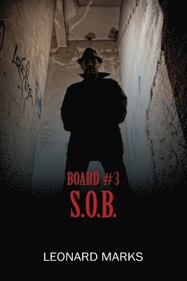 Leonard Marks - Board #3 S.O.B., Häftad. Tillgänglighet: Lägg i varukorg