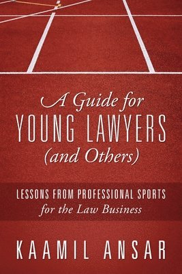 Guide for Young Lawyers (and Others)