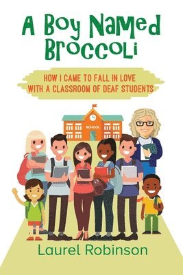 Laurel Robinson - Boy Named Broccoli, Häftad