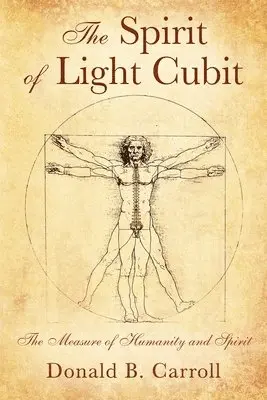 Donald B Carroll - Spirit of Light Cubit, Häftad. Tillgänglighet: Lägg i varukorg