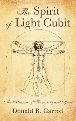 Donald B Carroll - Spirit of Light Cubit, Inbunden. Tillgänglighet: Lägg i varukorg