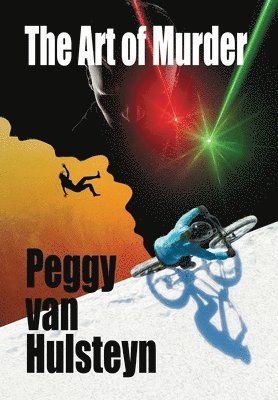 Peggy Van Hulsteyn - Art of Murder, Inbunden
