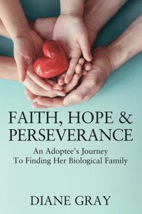 Faith, Hope & Perseverance