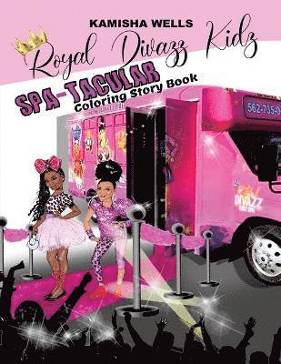 Kamisha Wells - Royal Divazz Kidz Spa-Tacular Coloring Story Book, Häftad. Tillgänglighet: Lägg i varukorg