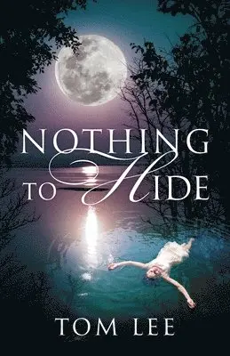 Tom Lee - Nothing to Hide, Häftad. Tillgänglighet: Lägg i varukorg