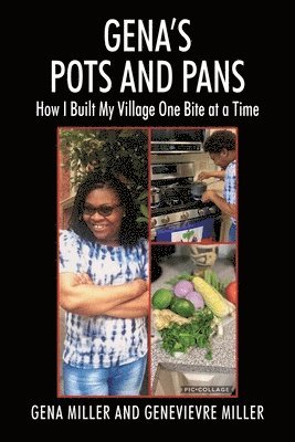 Gena Miller, Genevievre Miller - Gena's Pots and Pans, Häftad. Tillgänglighet: Lägg i varukorg