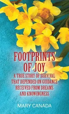 Mary Canada - Footprints of Joy, Inbunden. Tillgänglighet: Lägg i varukorg