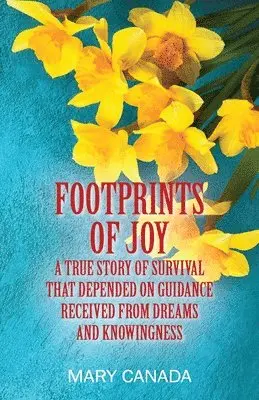 Mary Canada - Footprints of Joy, Häftad. Tillgänglighet: Lägg i varukorg