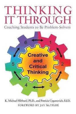 K Michael Hibbard, Patricia Cyganovich Ed D - Thinking It Through, Häftad. Tillgänglighet: Lägg i varukorg